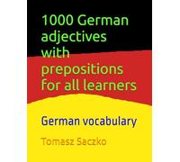 1000 German adjectives with prepositions for all learners: German vocabulary
