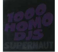 1000 HOMO DJS - Supernaut (reissue) - Vinyl (LP)