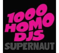 1000 Homo DJs - Supernaut [VINYL]