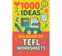1000 Ideas: Big Book of TEFL Worksheets: 1000 lessons. Zero prep. (1000 Ideas Books)