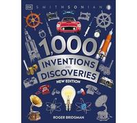 1000 Inventions and Discoveries - NEW Roger Bridgman 2020