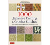 1000 Japanese Knitting & Crochet Stitches by Nihon Vogue - 9784805315194