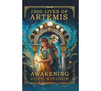 1000 Lives of Artemis: Awakening
