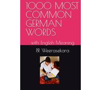 1000 MOST COMMON GERMAN WORDS: with English Meaning