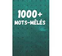 1000+ Mots-mêlés: Plus de 80 grilles intermédiaire entremêlés - Mots-cachés