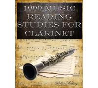 1000 Music Reading Studies for Clarinet