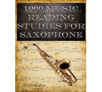 1000 Music Reading Studies for Saxophone