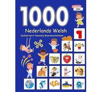 1000 Nederlands Welsh Geïllustreerd Tweetalig Woordenschatboek (Zwart-Wit Editie): Dutch-Welsh Language Learning