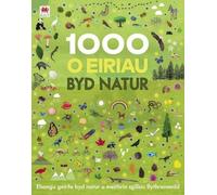1000 o Eiriau Byd Natur