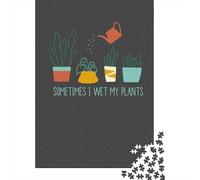 1000-Piece Adult Jigsaw Puzzle, Sometimes I Wet My Plants, 52x38cm/1000pcs; Easy to Pause And Continue Later; White Pieces with A Smooth Surface
