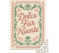 1000 Piece Jigsaw Puzzle for Adults, 38x26cm/1000pcs, Dolce Far Niente Text Art, Shared Puzzle Activity, Quiet Home Time And Couples And Families