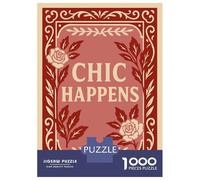 1000 Piece Jigsaw Puzzles for Teenagers Chic Happens Floral Framed Text Art Teenager Puzzles Brain Teaser Game But Fun And Humorous Unique Birthday And Gifts 52x38cm/1000pcs