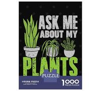 1000 Piece Jigsaw Puzzles for Teenagers Jigsaw Ask Me About My Plants Adult Jigsaw Puzzle Relax Games Wall Art Unique Birthday And Gifts 70x50cm/1000pcs