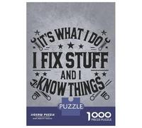 1000-piece Jigsaw Puzzles I Fix Stuff And I Know Things - Mechanic Engineer Humor Adult Jigsaw Puzzle Toy Wall Decor A Work of Art Unique Gifts for Birthday And Christmas 70x50cm/1000pcs