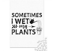 1000 Piece Jigsaw, Sometimes I Wet My Plants, New Year Gift, 70x50cm/1000pcs