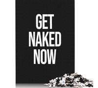 1000 Pieces Jigsaw Puzzle for Adults Get Naked Now Jigsaw Puzzles for Adults Woodenboard Puzzles Decompressing Intellectual Educational Toy 1000pcs (75x50cm)