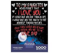 1000 Pieces Puzzles for Adults To My Daughter - Never Forget That I Love You Jigsaw Puzzle Hands-on Game Home Decoration Unique Gifts for Birthday And Christmas 70x50cm/1000pcs