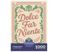 1000 Pieces Puzzles for Teenagers Dolce Far Niente Text Art Adult Jigsaw Toy Wall Decor Perfect Decoration Unique Birthday And Gifts 52x38cm/1000pcs