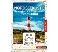 1000 Places-Regioführer Nordseeküste: Regioführer spezial (E-Book inside) (1000 Places To See Before You Die)