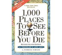 1000 PLACES TO SEE BEFORE YOU DIE by SCHULTZ, PATRICIA Paperback Self Help
