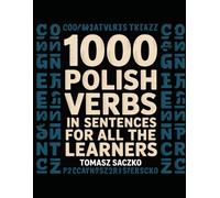 1000 Polish verbs in sentences for all the learners