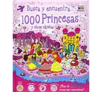 1000 Princesas y otros objetos (Busca y encuentra, Band 1)