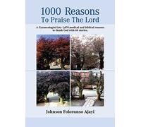 1000 Reasons to Praise the Lord