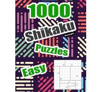 1000 Shikaku Puzzles Book - Easy: Divide A Puzzle Into Rectangles And Squares With Numbers Clues | Hours Of Fun Gift Relaxation Paper Game For Teens Adults Seniors | 8.5"x11"