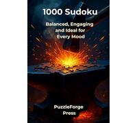 1000 Sudoku: Balanced, Engaging and Ideal for Every Mood (Quality Meets Quantity - Mixed Sudoku)
