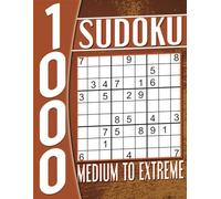 1000 Sudoku Books for Adults Medium to Extreme: Puzzles with Solutions, Activity Book for Adults and Seniors.