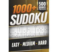 1000 + SUDOKU EASY-MEDIUM-HARD: 1000 Sudoku puzzles in a compact 9-per-page layout with readable 20-point clues.