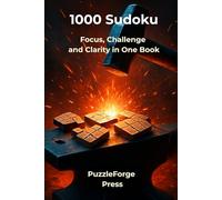 1000 Sudoku: Focus, Challenge and Clarity in One Book (Quality Meets Quantity - Mixed Sudoku)
