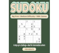 1000+ Sudoku for Adults - Medium Level Brain Workout: Enjoy Big Print Sudoku Grids That Improve Focus, Build Logic Skills, and Support Daily Brain ... (1000+ Medium Sudoku Puzzles for Adults)