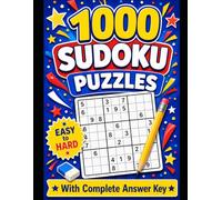 1000 Sudoku for Everyone: 1000 Fun and Relaxing Puzzles with Full Solutions, Easy to Hard
