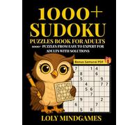 1000+ Sudoku Puzzle Book for Adults. 1000+ Puzzles from Easy to Expert for Adults with Solutions. BONUS Samurai PDF.: 1000+ Puzzles from Easy to ... Sudoku - 1000 Puzzle Challenge Series)