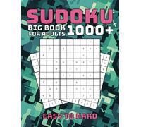 1000+ Sudoku Puzzle Book For Adults: Big 1000 Sudoku Puzzle Book From Easy To Hard