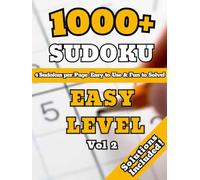 1000+ Sudoku Puzzles for Adults: A Book With More Than 1000 Sudoku Puzzles EASY Level for adults. Vol 2