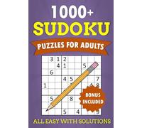 1000+ Sudoku Puzzles for Adults - All Easy with Solutions - Bonus Included