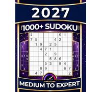 1000+ Sudoku Puzzles for Adults: Medium to Expert Sudoku Puzzle Book with Detailed Step-by-step Solutions