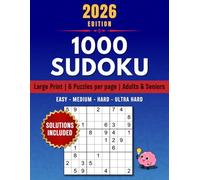 1000 Sudoku Puzzles for Adults & Seniors 2026 Edition - 4 Difficulty Levels, Brain Games with 6 Puzzles Per Page: Large Print | Sharpen Your Mind with ... (2026 Edition - 1000 Sudoku Puzzle Book)