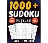 1000+ Sudoku Puzzles for Adults, Teens, and Seniors: Easy to Medium Brain Training Puzzles with Bonus Variants and Solutions (Classic Sudoku Collection)
