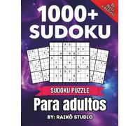 1000+ Sudokus para Adultos: De principiante a extremo con 4 niveles de dificultad y soluciones completas