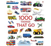 1000 Things That Go: (1000 Pictures)