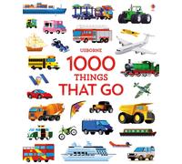 1000 Things That Go: 1000 Pictures – Usborne