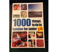 1000 Things to Do in London for Under 10 (Time Out Guides)