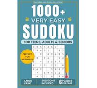1000+ Very Easy Sudoku for Teens, Adults & Seniors | 6 Puzzles Per Page: The Perfect Challenge for Beginners and Casual Solvers (The Clean Grid Puzzle Collection)