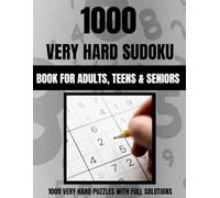 1000 Very Hard Sudoku Puzzles for Adults, 9 Puzzles Per Page: Platinum Edition, Perfect For Personal Use Or As A Gift