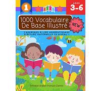 1000 Vocabulaire De Base Illustré J'Apprends À Lire Apprentissage Ecriture Maternelle Cp Niveau 1 : Trilingue Anglais Français Danois: Apprendre à ... bebe - Méthode simple et rapide pour 3 6 ans