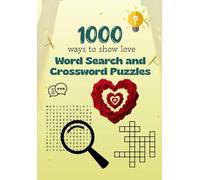 1000 Ways to Show Love Word Search and Crossword Puzzles