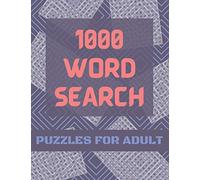 1000 Word Search Puzzles For Adults: Big Word Find Activity Book For Seniors